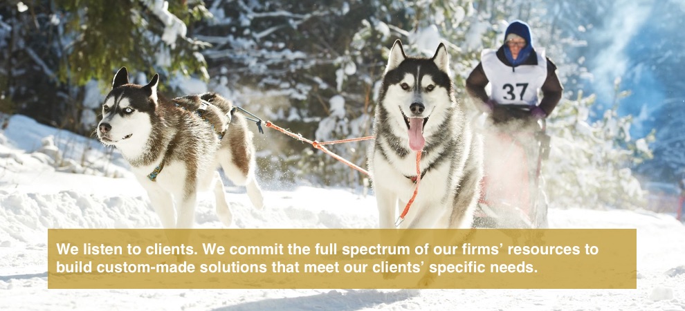 We listen to clients. We commit the full spectrum of our firms’ resources to build custom-made solutions that meet our clients’ specific needs.